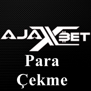 ajaxbet para çekme