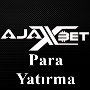 ajaxbet para yatırma